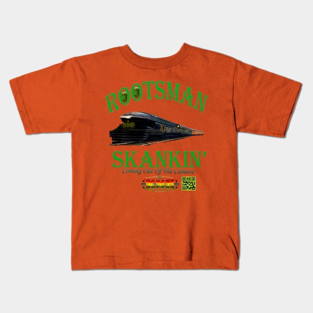 RootsMan Skankin'1 Kids T-Shirt by dahJah